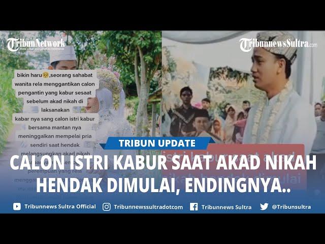 Kisah Video Viral Sahabat Gantikan Calon Mempelai Wanita yang Kabur Dengan Mantan Sebelum Akad Nikah