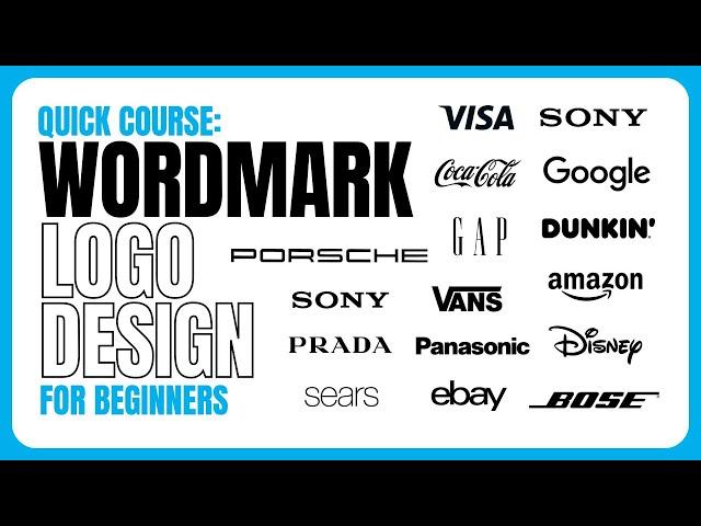 Wordmark Logo Design: A Quick Course for Beginners