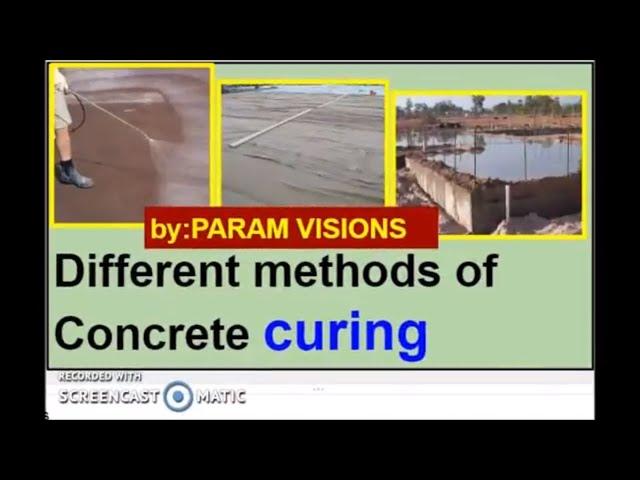 Different methods of concrete curing/Types of concrete curing/Curing of concrete