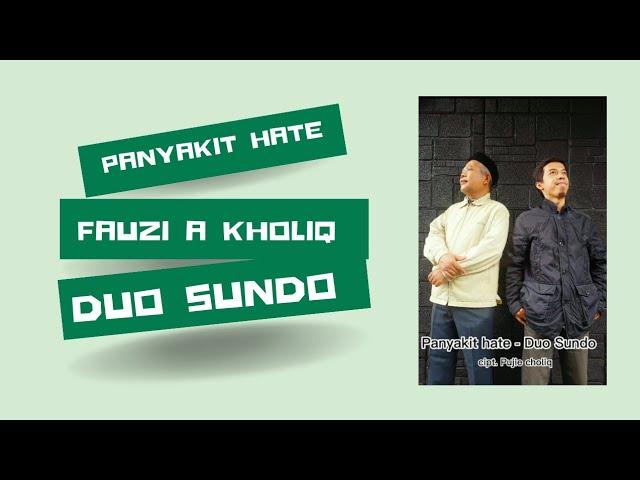 PANYAKIT HATE Duo Sundo Cipt. Fauzi A. Kholiq I#lagusundapopuler #religion song #panyakithate #l2023