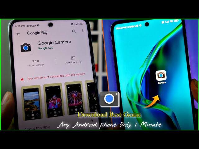 How To Install Google Camera On Any Android  Best Gcam For Your Phone in 2023 !