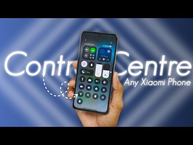 Install Real iOS 18 Control Centre On Any Xiaomi Smartphone and Convert into iPhone 