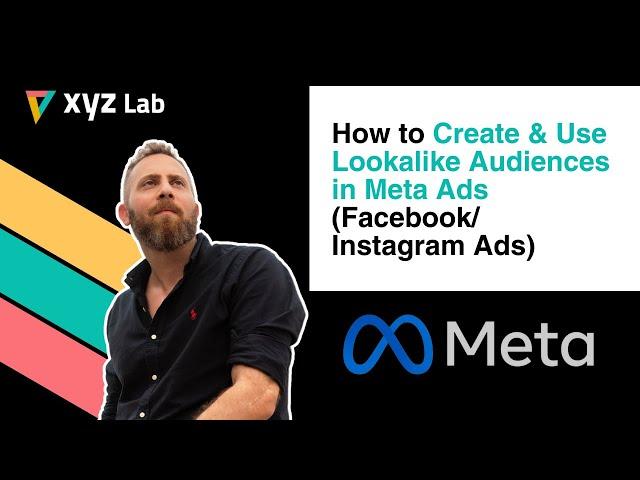 How to Create & Use Lookalike Audiences in Meta Ads (Facebook/Instagram Ads)