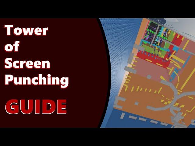 [JToH] Tower of Screen Punching GUIDE