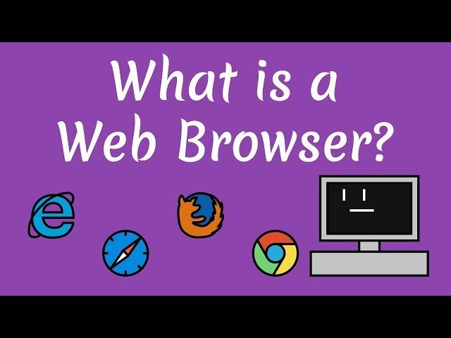 What is a Web Browser?