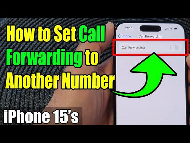 iPhone 15/15 Pro Max: How to Set Call Forwarding to Another Number