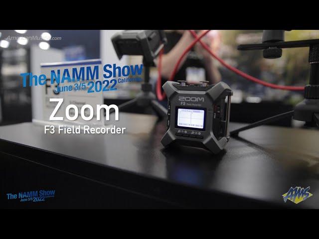 NAMM 2022 - Zoom F3 Field Recorder - AmericanMusical.com