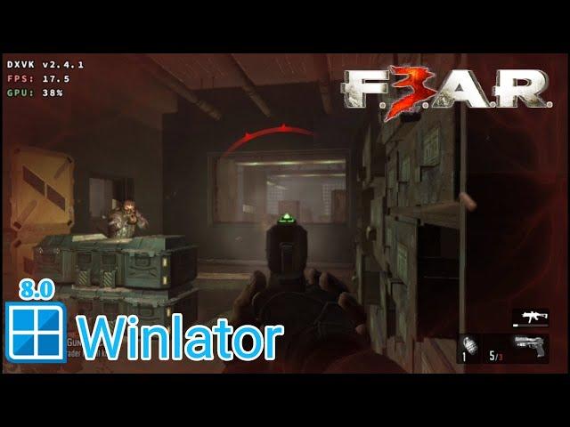 Fear 3 Winlator 8.0 R1 Snapdragon 695 Game Test