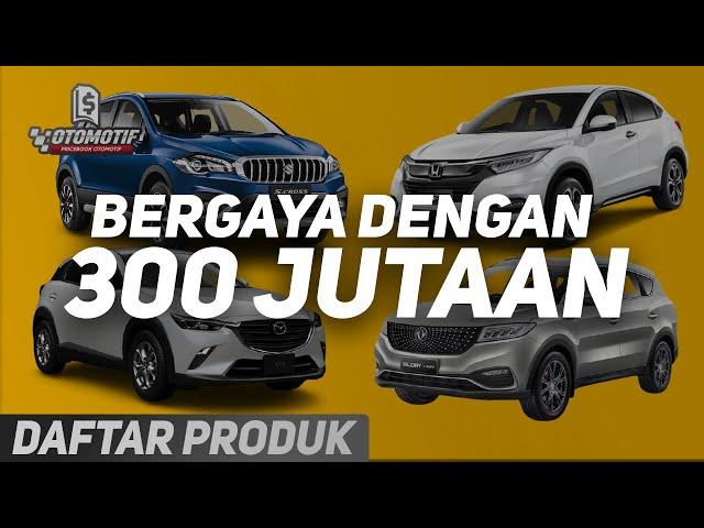 LIBAS JALANAN INDONESIA! SUV 300 Jutaan Terbaik di Pasaran 2021