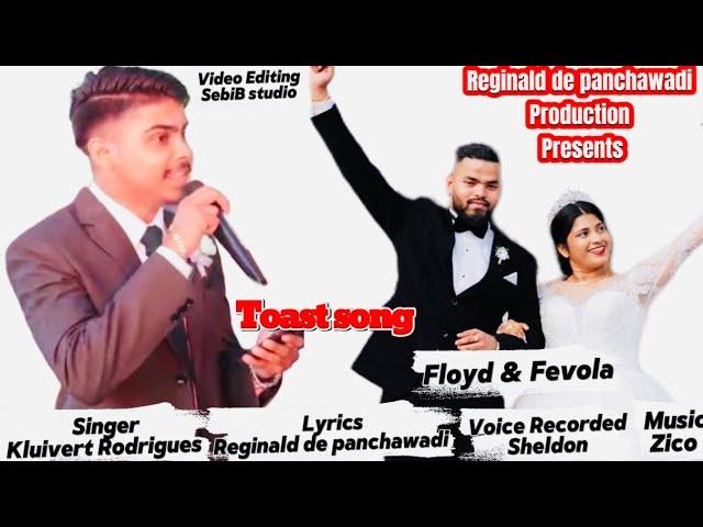 New Konkani Toast Song|| Floyd & Fevola