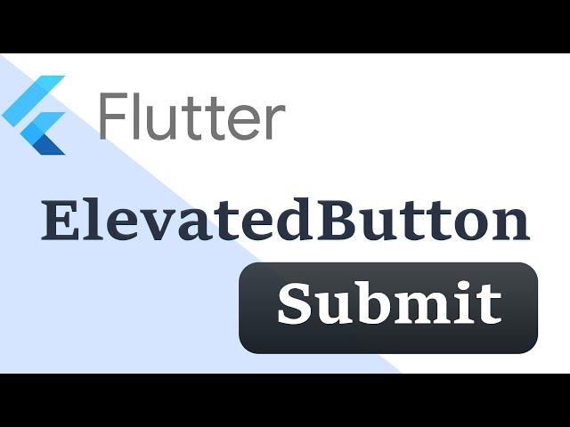 Flutter Elevated Button