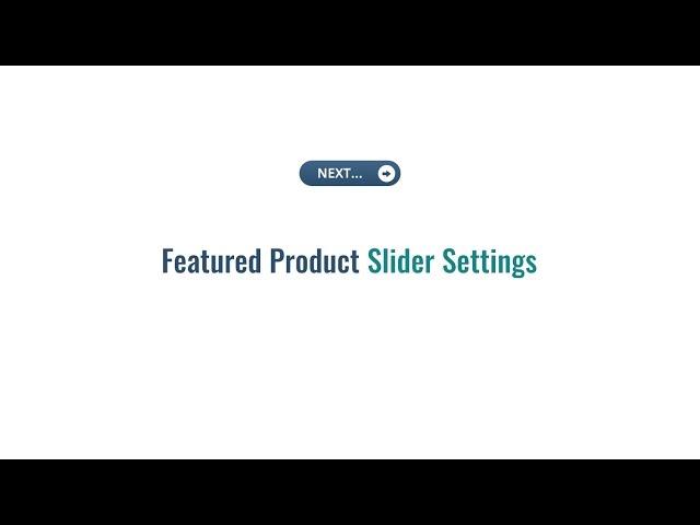 Configuration of Featured Product Slider in Magento 2 by M-Connect Media