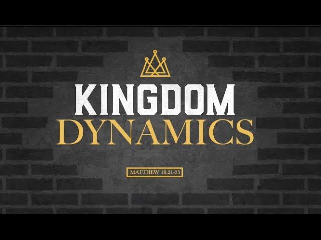 3-12-23: Kingdom Dynamics