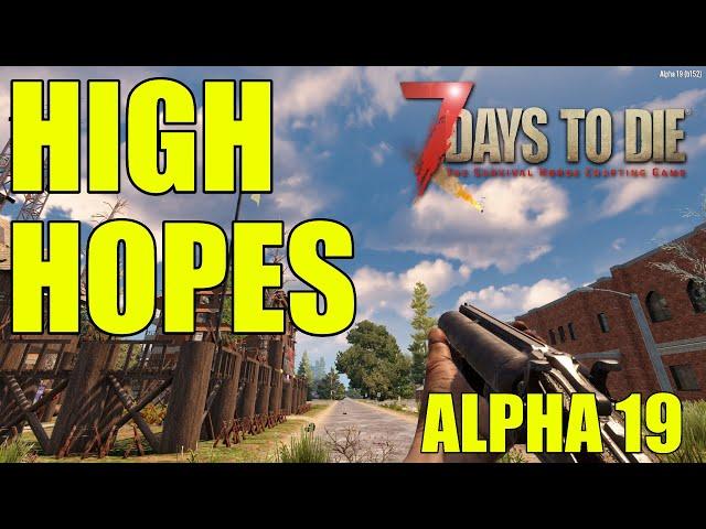 7 Days To Die Alpha 19 |  Base Day One | Ep 2