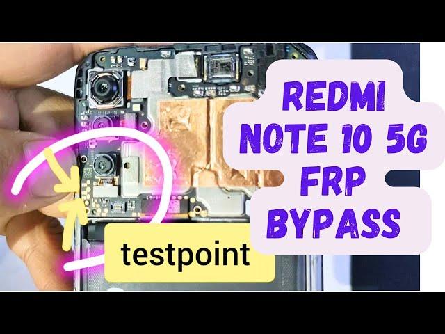 Xiaomi redmi note 10 5g testpoint frp bypass