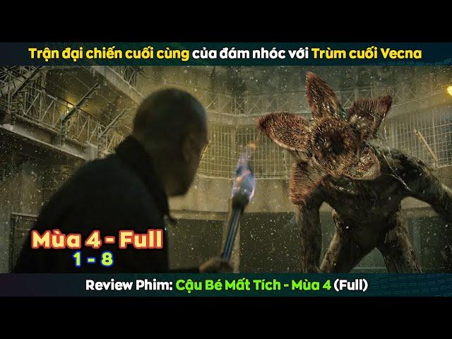 review phim CẬU BÉ MẤT TÍCH Mùa 4 - Bản Full || Stranger Things