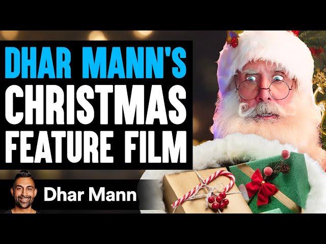 Dhar Mann’s CHRISTMAS FEATURE FILM!