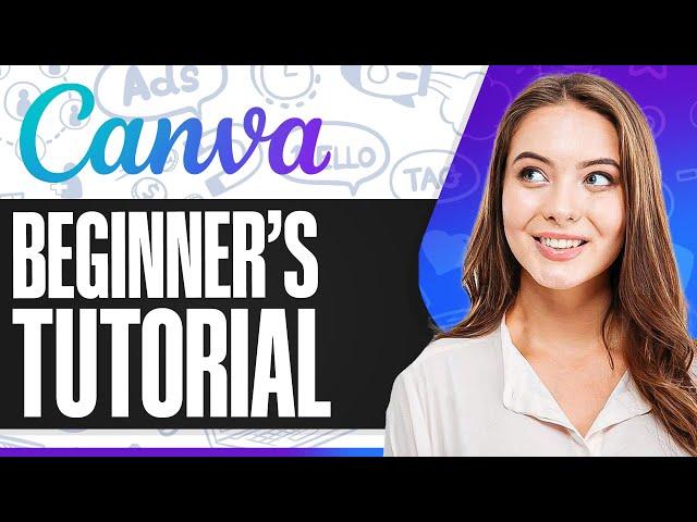 Canva Tutorial For Beginners (Ultimate Guide To Master Canva!)