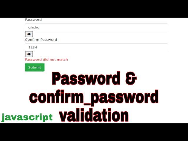 Password and Confirm password validation | javascript lecture 9 | how to do this