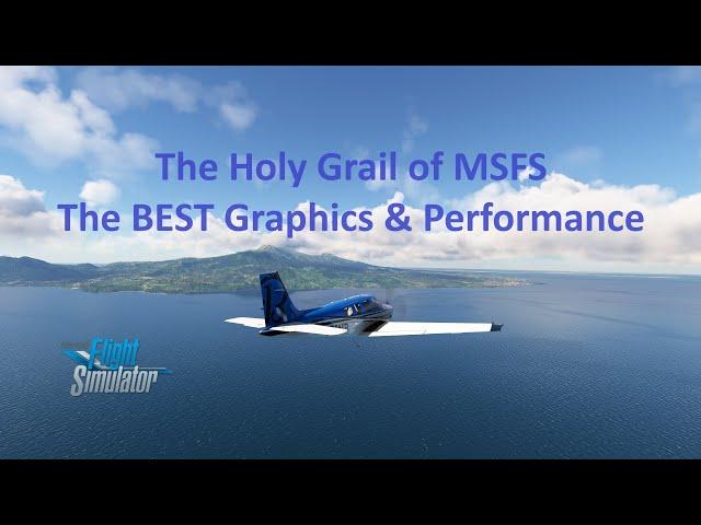 MSFS 2020: The Holy Grail | The BEST Graphics and Performance You Can Get | DLDSR + DLSS