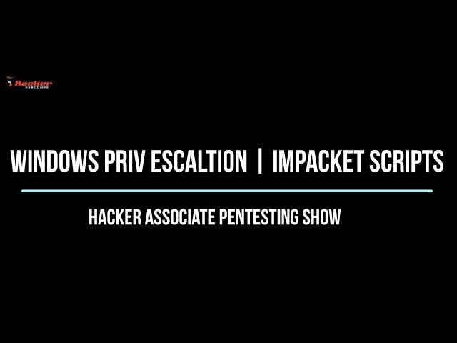 Windows Privilege  Escalation | Impacket Script