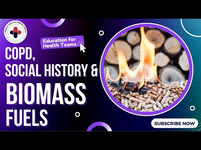 Reinhartz Rundown COPD Series Part 5 - Biomass Fuels