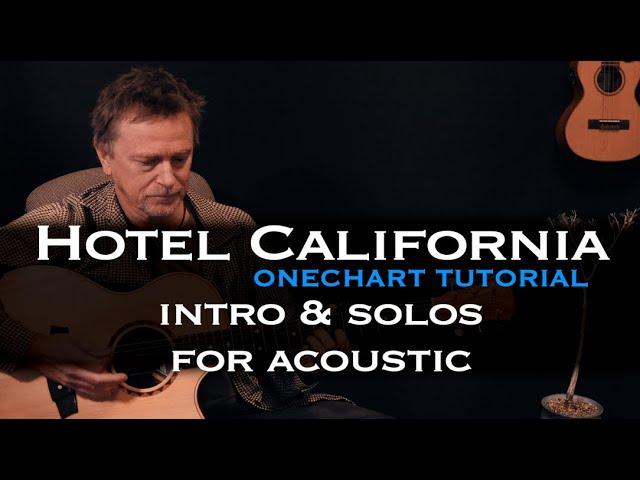 Hotel California Eagles intro and solo full acoustic breakdown and tab