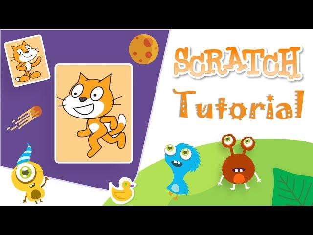 Scratch Tutorial - Learn the Basics of Scratch Program - Getting Started in Scratch