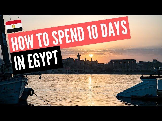 Classic Egypt 10 Day Itinerary | From Cairo, Luxor, Dahabiya Nile Cruise, and Aswan