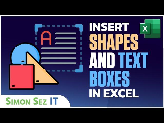 Insert Shapes and Text Boxes in Excel