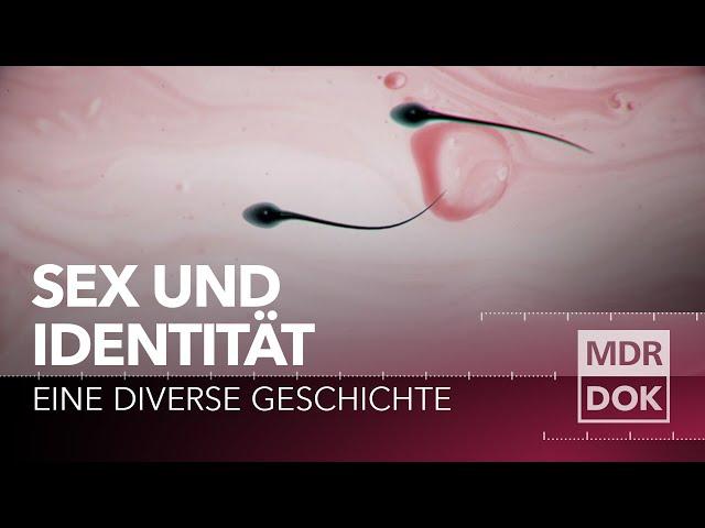 Sex und Identität. Eine diverse Geschichte | MDR DOK