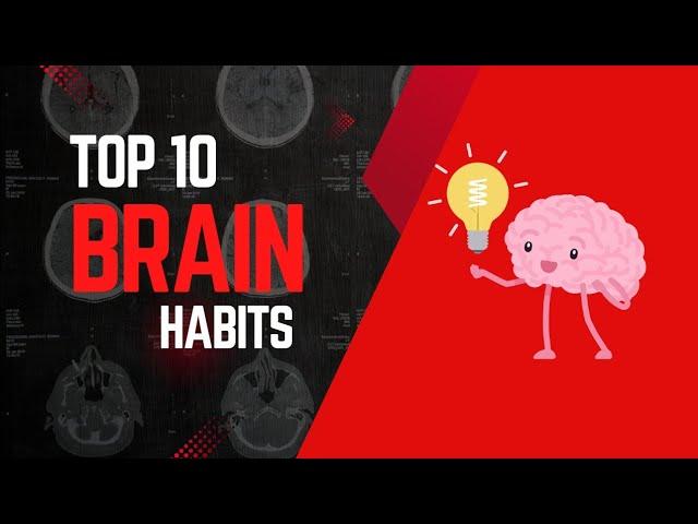 10 Daily Habits to Boost Brain Health | Tips for a Healthier Mind