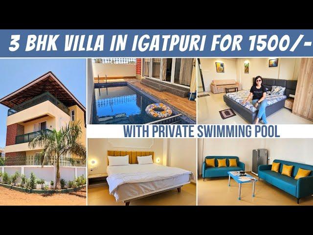 3BHK Villa in Igatpuri | Starting from Rs.1500/- | Best place to stay in Igatpuri | Igatpuri Tourism