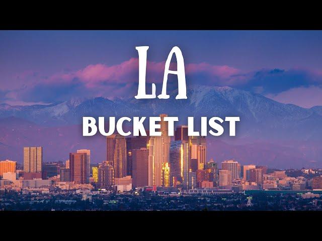 104 Things to do in LA | Los Angeles Bucket List (Part 1)