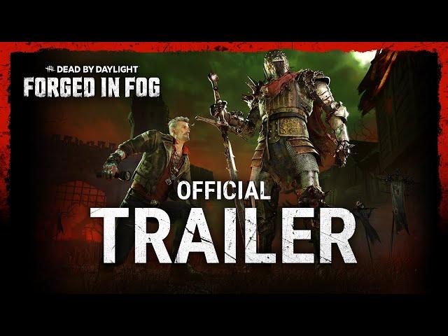 Dead by Daylight | Forged In Fog | Official Trailer