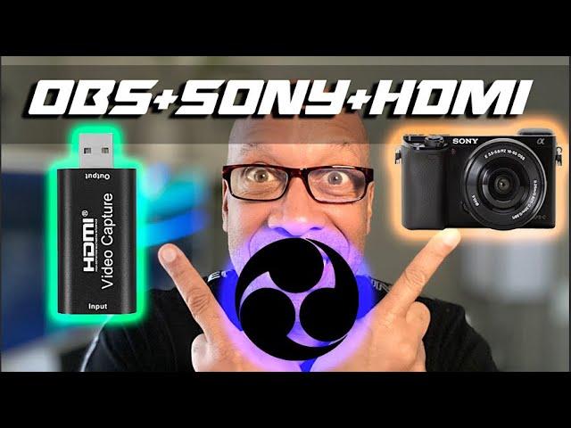 SETUP OBS STUDIO Using HDMI CAPTURE CARD + SONY Camera | EASY!