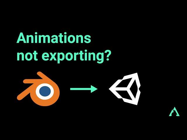 How to fix animations not exporting from blender to unity