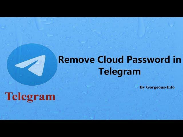 How to Remove Cloud Password in Telegram