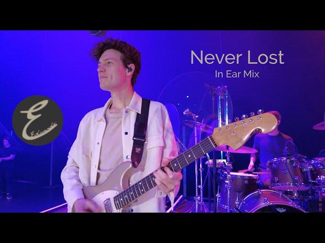 Never Lost - In Ear Mix