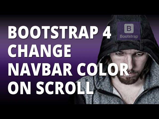 Bootstrap 4 Change Navbar Background Color On Scroll 