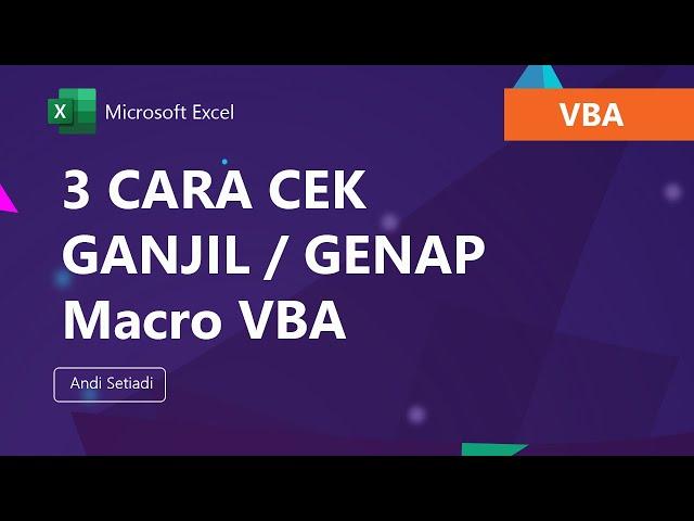 3 Cara Cek Nilai Ganjil Genap Dengan Macro VBA