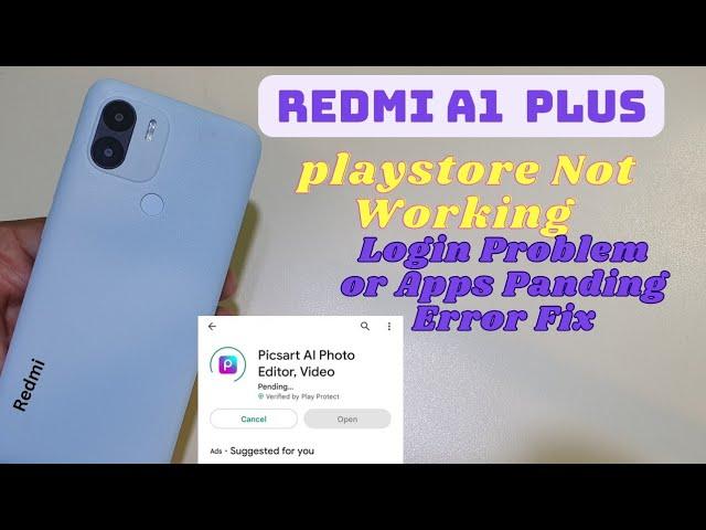 Redmi A1 Plus Playstore Not Working | Apps Installation Panding Error Fix
