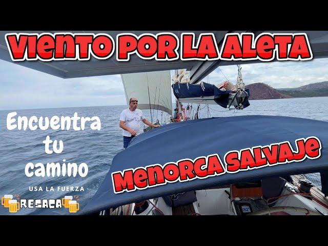 Sailing with the wind in your favor: Sailing cruise around the island of Menorca from Cala Galdana