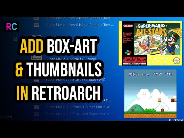 Add Box Art & Thumbnails in RetroArch