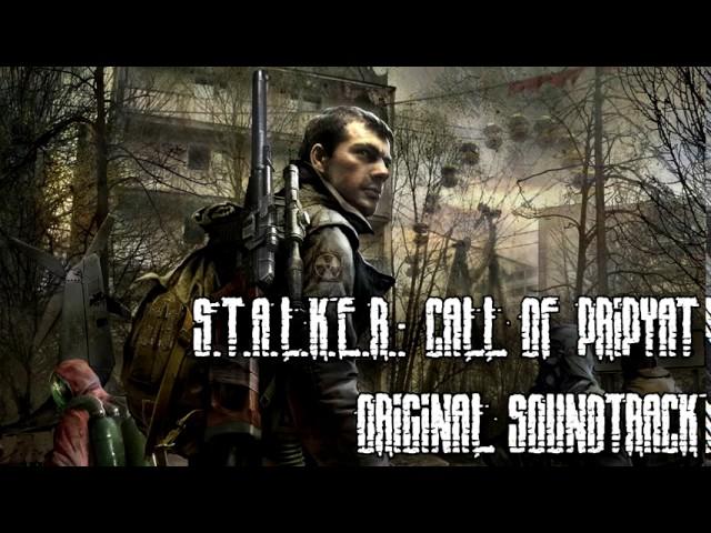 S T A L K E R ׃ Call of Pripyat   Original Soundtrack   YouTube