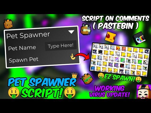 *NEW* Pet Spawner  Pet Simulator 99 Script Working All Executor Working Virus Update Pastebin 2024