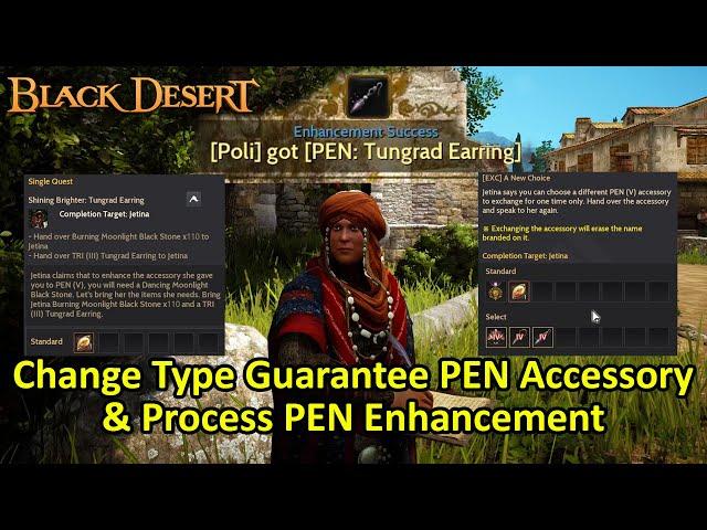 Change Type Guarantee PEN Accessory & Process PEN Enhancement (Black Desert Online) Switch Acc Free?