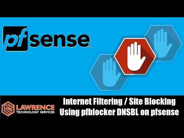 Tutorial:Filtering / Site Blocking Using pfblocker DNSBL on pfsense (newer video in description)