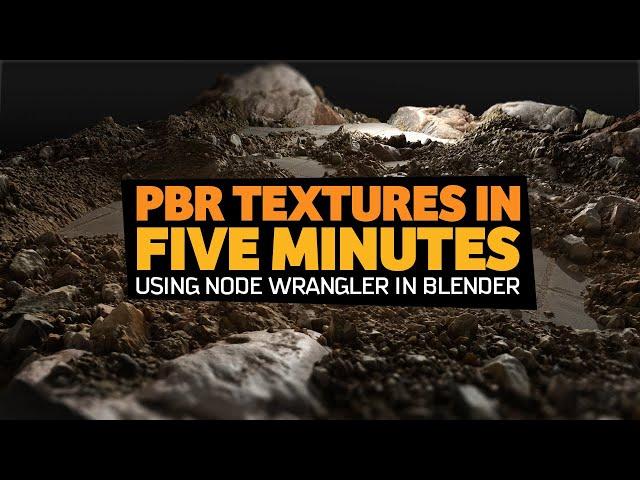 How to set up PBR textures in FIVE MINUTES using Node Wrangler in Blender