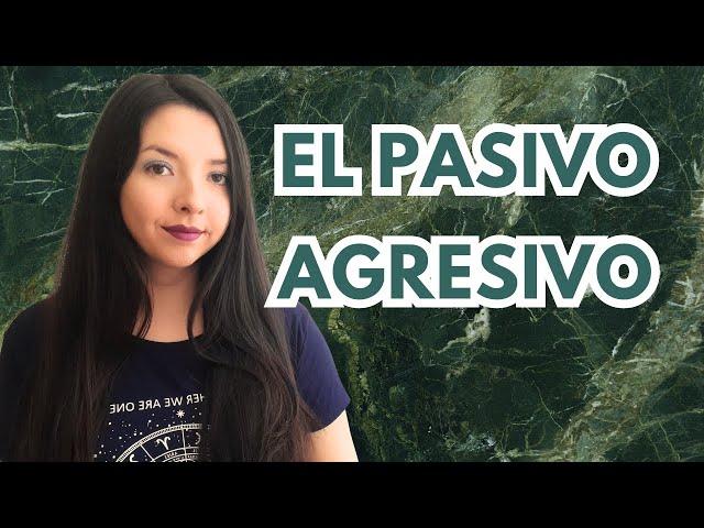 7 Señales Narcisista Encubierto Pasivo-agresivo / PULSIÓN DE VIDA